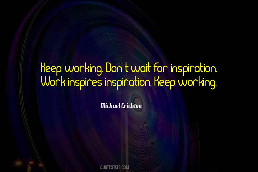 Waiting For Inspiration Quotes #797541