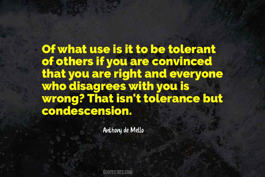 Be Tolerant Quotes #1474199