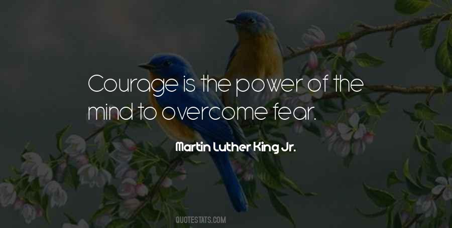 Courage Overcome Fear Quotes #1556543