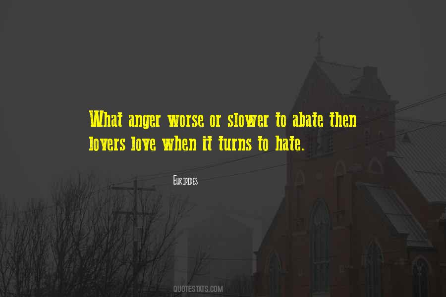Anger Love Quotes #1219373