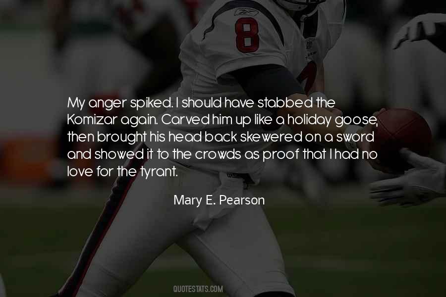 Anger Love Quotes #460172