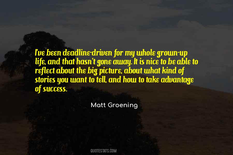 Groening Life Quotes #1460431