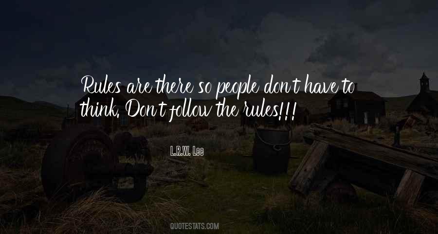 Follow The Truth Quotes #1169115