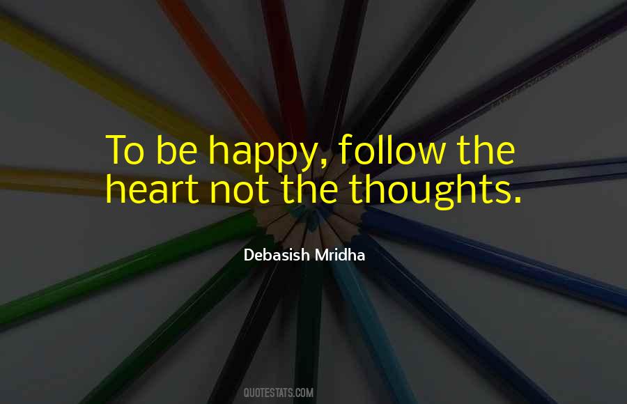 Follow The Truth Quotes #1265642