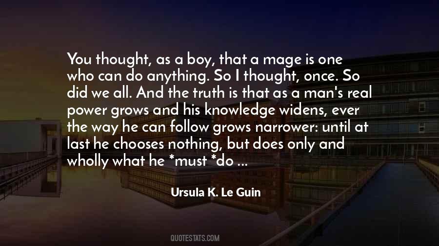 Follow The Truth Quotes #1315267