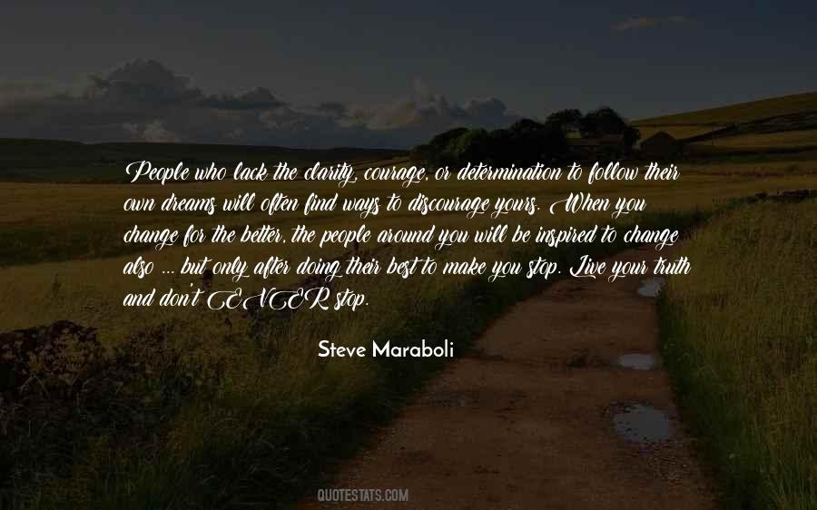 Follow The Truth Quotes #1321925