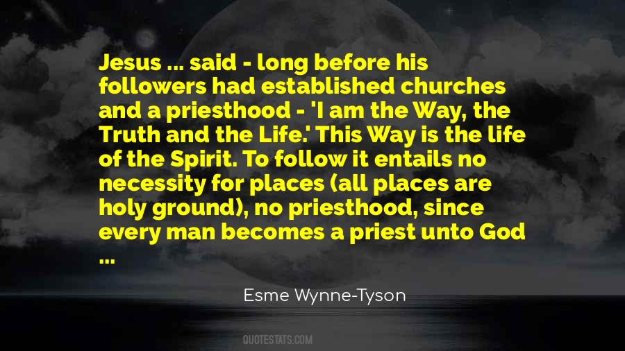 Follow The Truth Quotes #29456