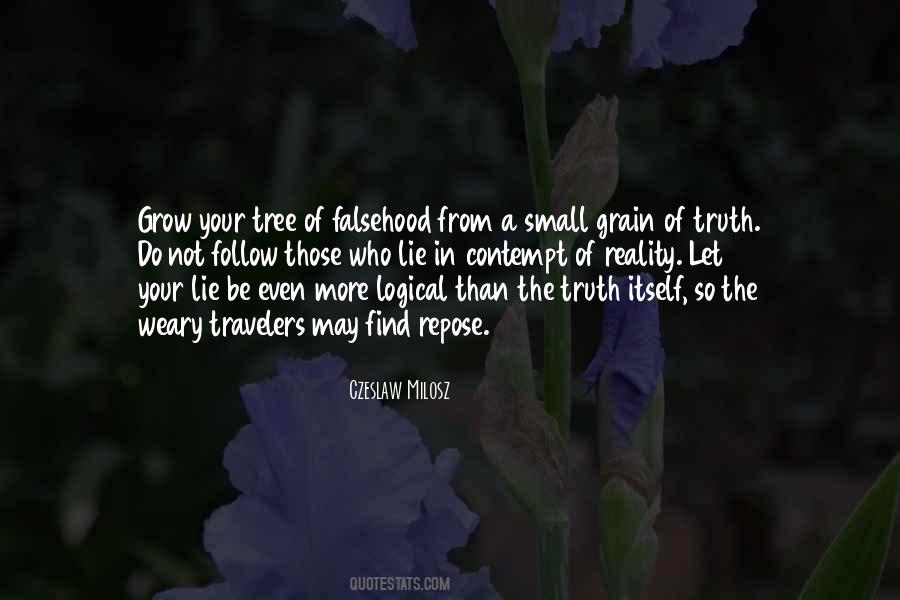 Follow The Truth Quotes #34751