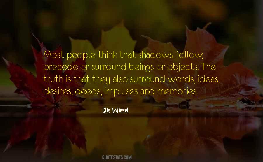 Follow The Truth Quotes #491080