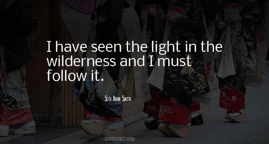 Follow The Truth Quotes #669909