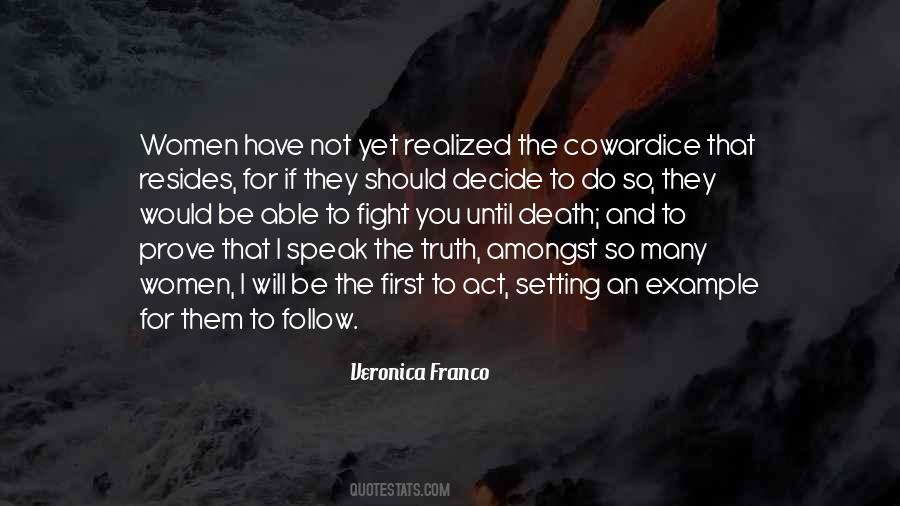 Follow The Truth Quotes #672405