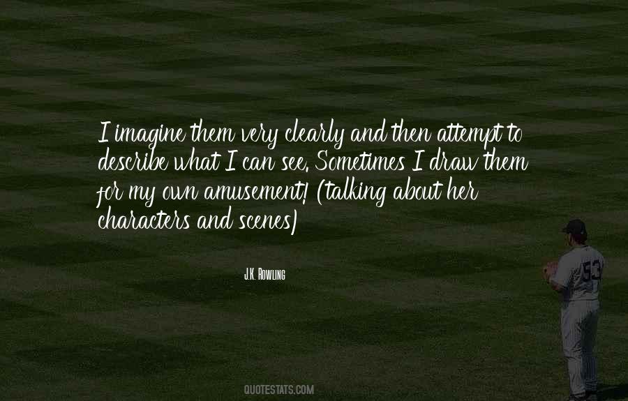 I Can See Clearly Quotes #1363689