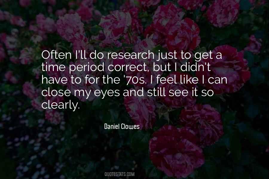 I Can See Clearly Quotes #1515385