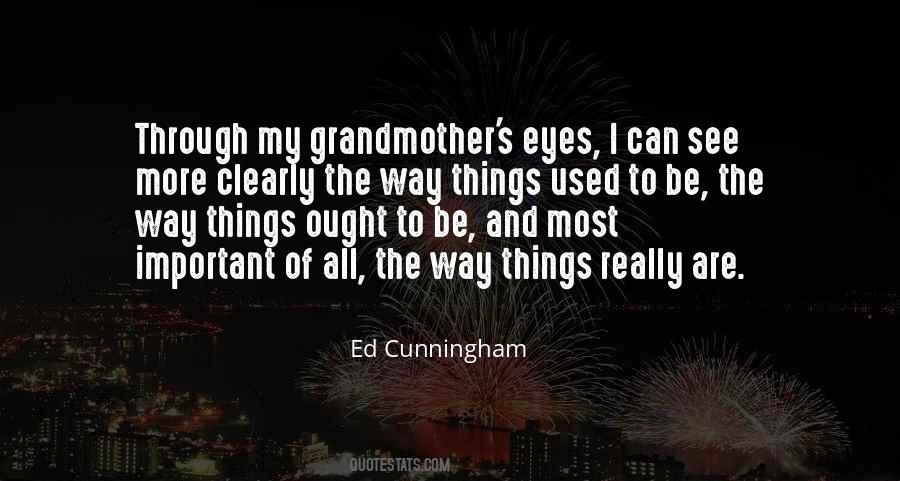 I Can See Clearly Quotes #824191