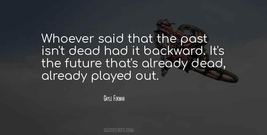 Being Blown Away Quotes #1077992