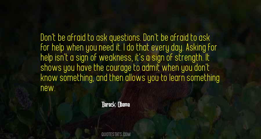 Courage To Do Something Quotes #1259102