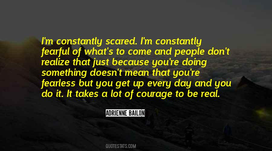Courage To Do Something Quotes #1820002