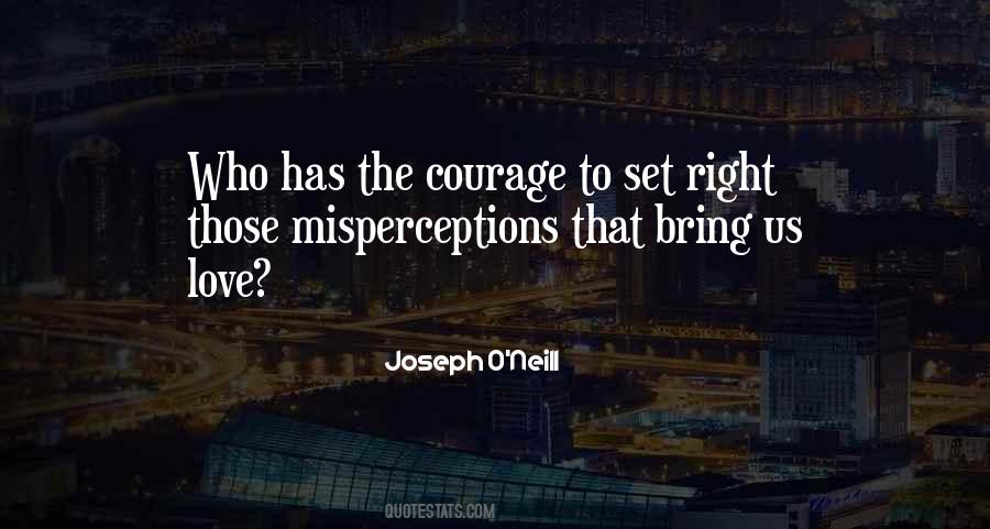 Courage To Do The Right Thing Quotes #172326
