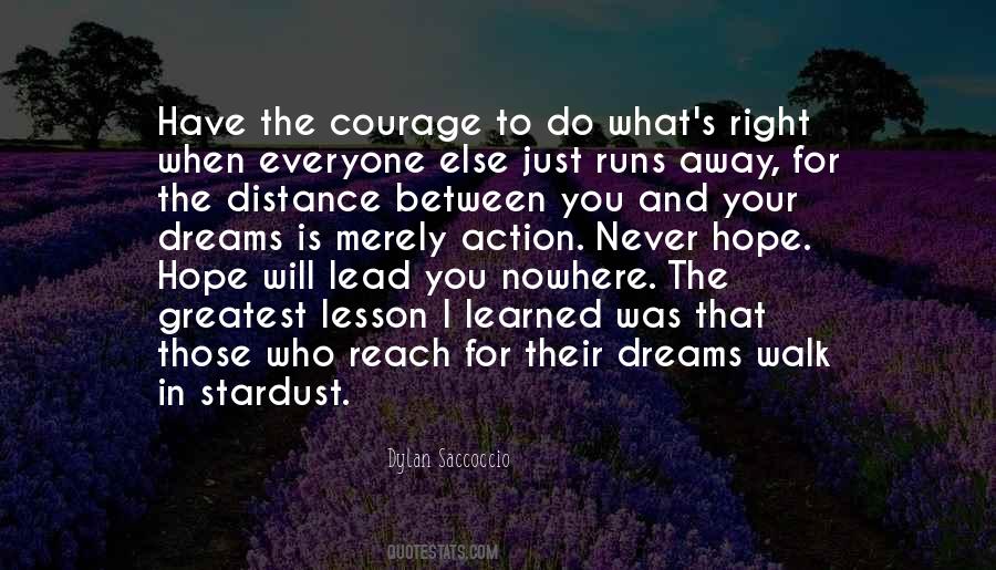 Courage To Do What's Right Quotes #1518433