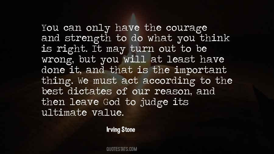 Courage To Do What's Right Quotes #1600235
