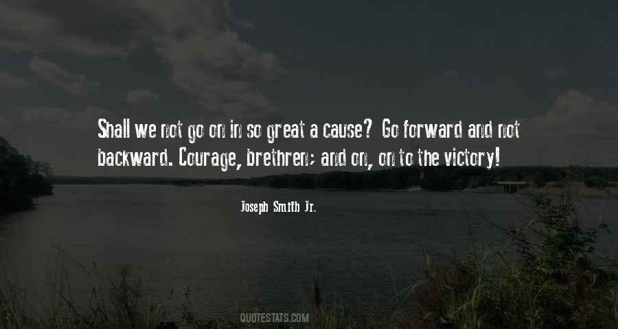 Courage To Go On Quotes #1109348