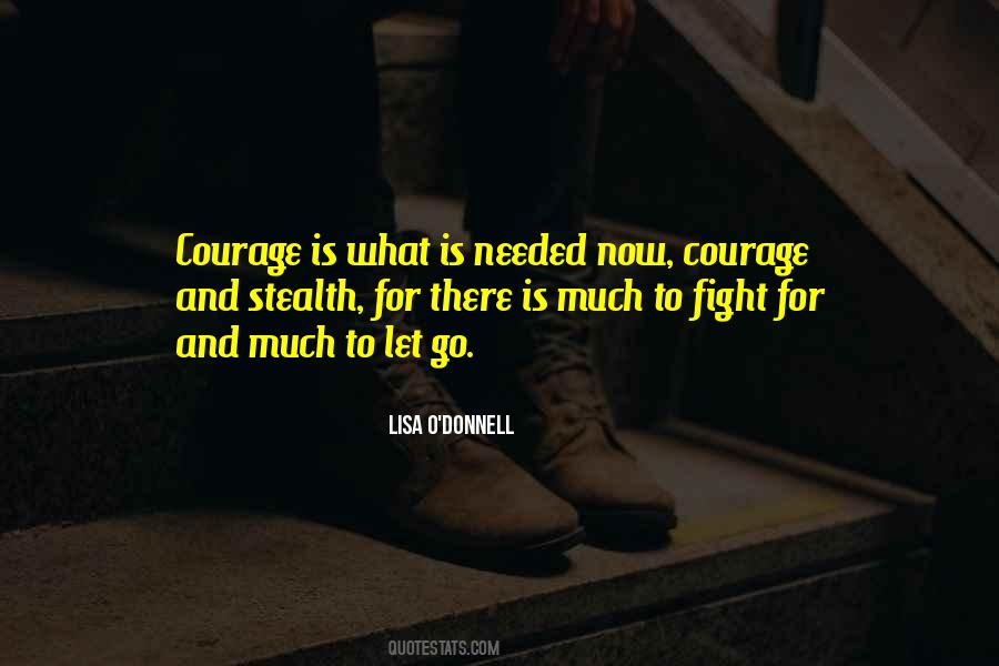 Courage To Let Go Quotes #176707