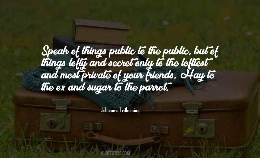 Private Not Secret Quotes #1381898
