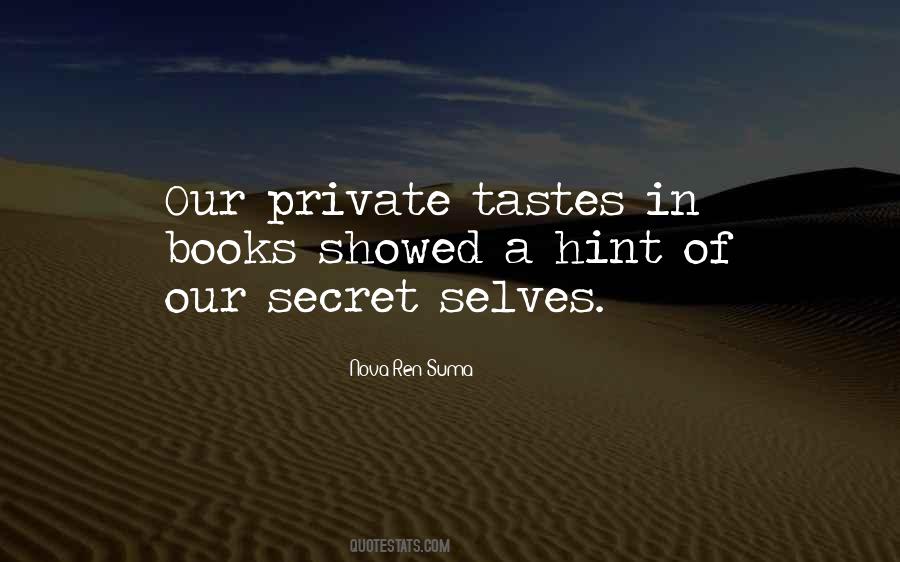 Private Not Secret Quotes #343714