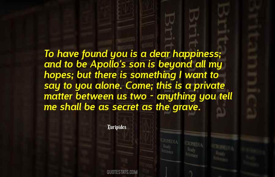 Private Not Secret Quotes #975739