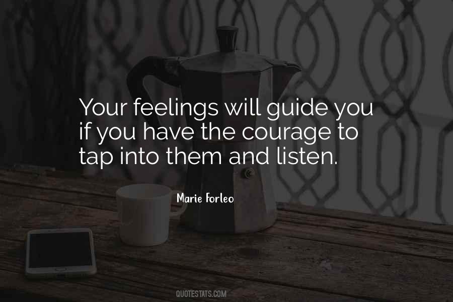 Courage To Listen Quotes #464169