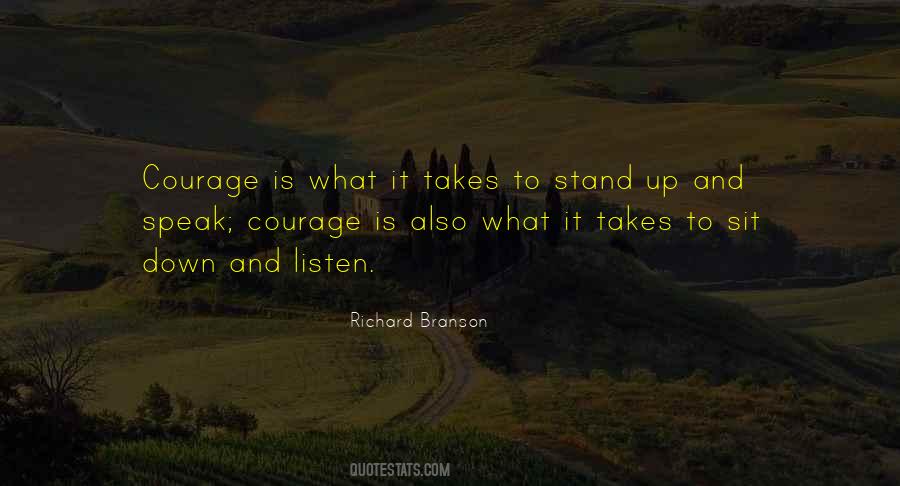 Courage To Listen Quotes #841146