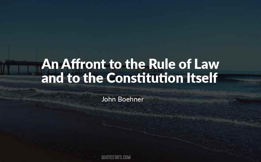 Rule And Law Quotes #767072