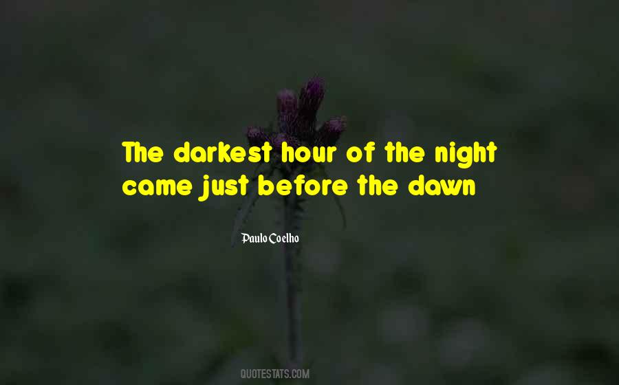 Before The Dawn Quotes #103711