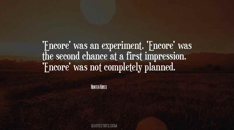 Just An Encore Quotes #994614