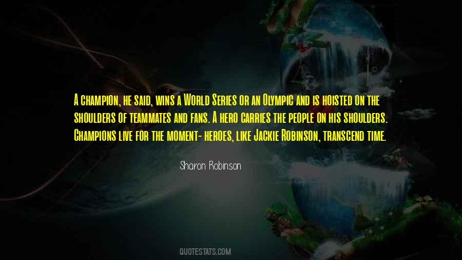 Hero Series Quotes #168421