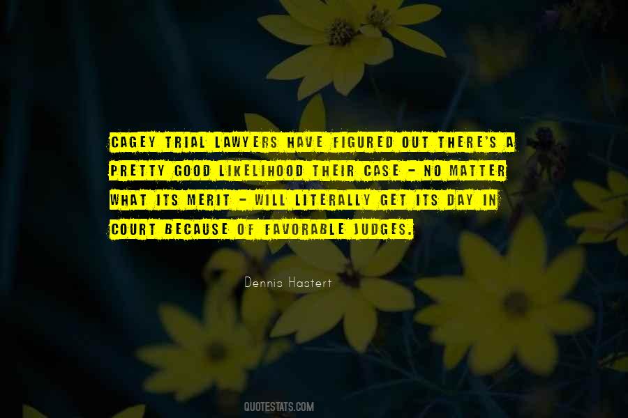 Court Case Quotes #601158