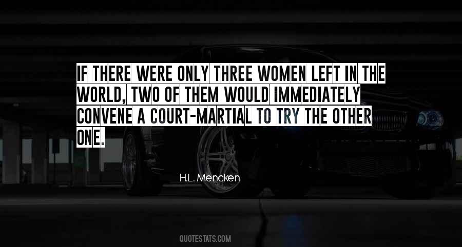 Court Martial Quotes #1179418