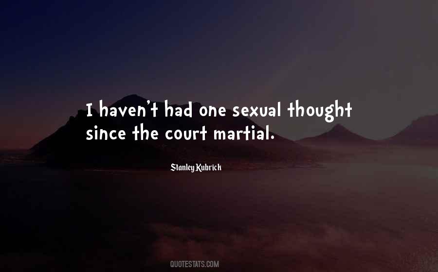 Court Martial Quotes #1385334