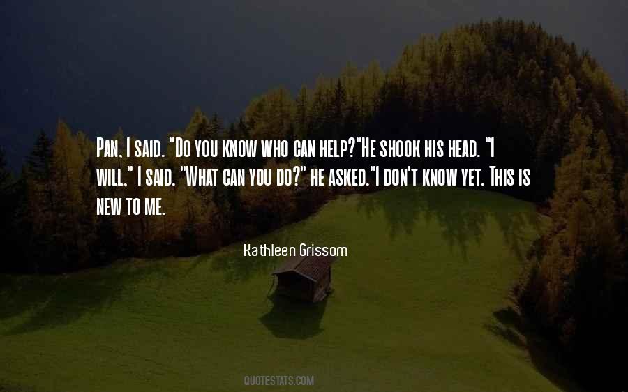 Know Yet Quotes #1274133