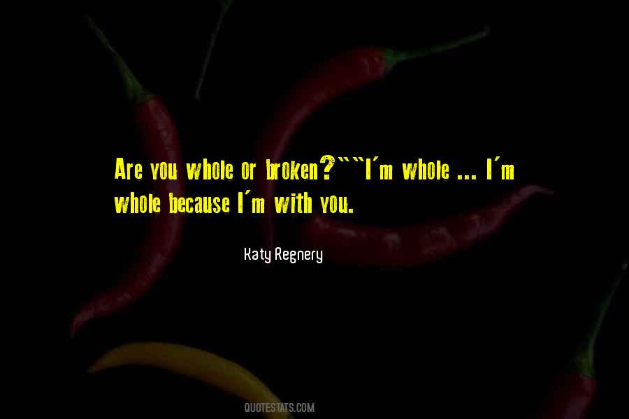 You Are Whole Quotes #159504