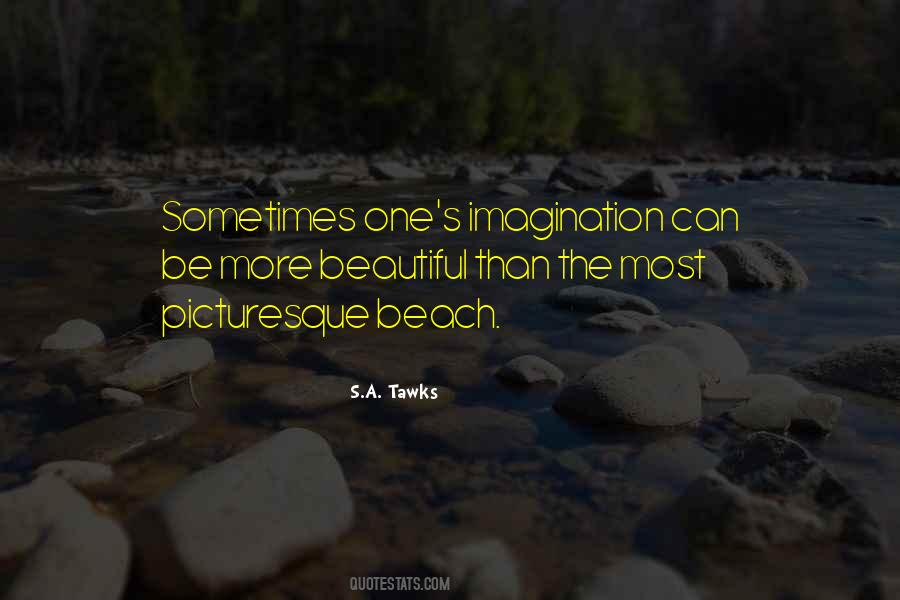 Beautiful Imagination Quotes #703524