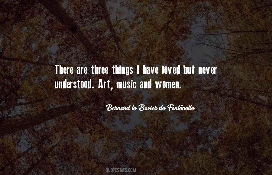Bernard Le Bovier Quotes #1334696