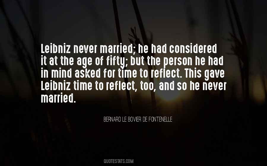 Bernard Le Bovier Quotes #1417856