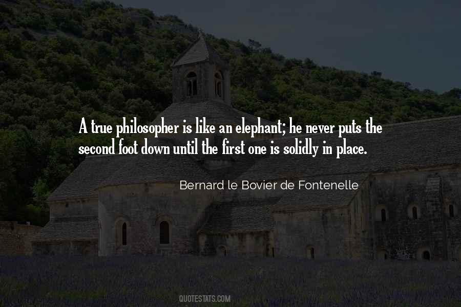 Bernard Le Bovier Quotes #1613438