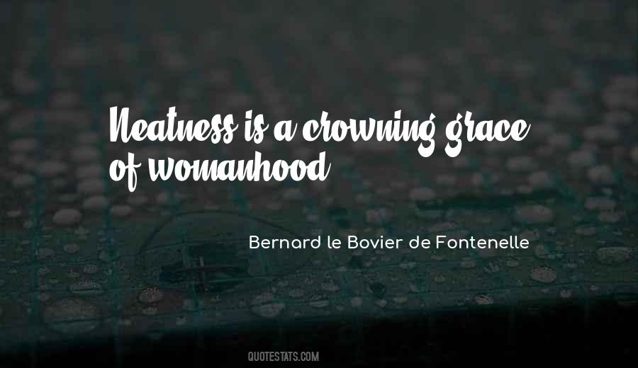 Bernard Le Bovier Quotes #1869620