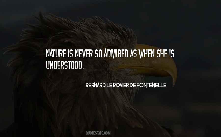 Bernard Le Bovier Quotes #732582