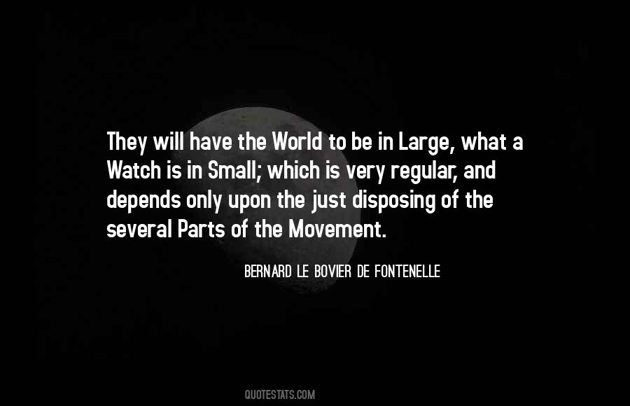 Bernard Le Bovier Quotes #947896