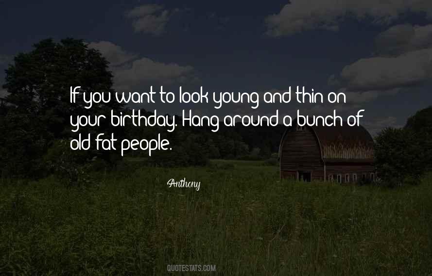 Quotes About The People You Hang Around #548125