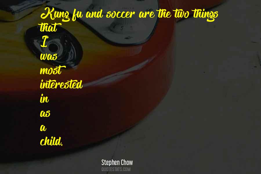 Quotes About Kung #1817970