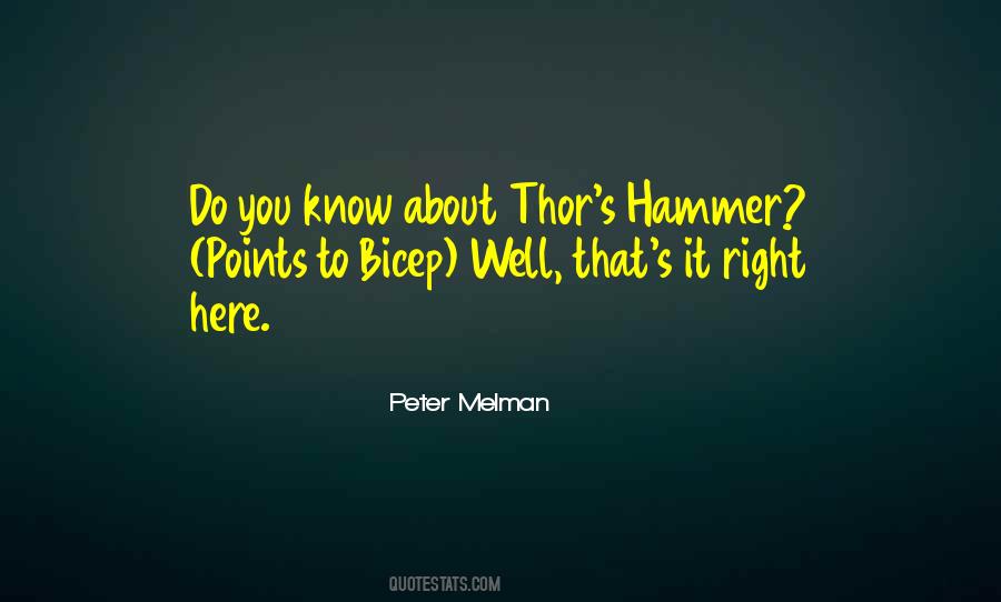 The Hammer Of Thor Quotes #1023939